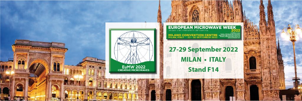 European Microwave Week 2022 - Visit our stand F14 @ Milano Convention Centre